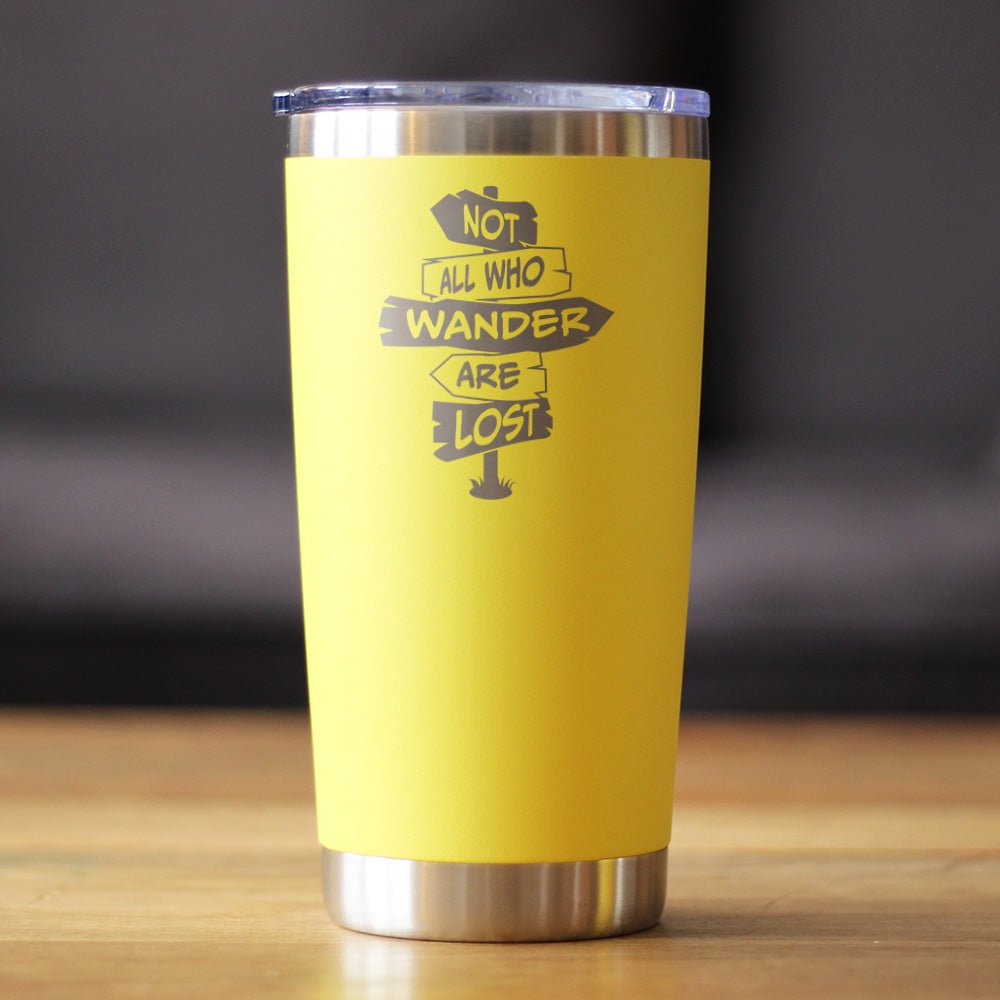 Not All Who Wander Are Lost - Insulated Coffee Tumbler Cup with Sliding Lid - Stainless Steel Travel Mug - Outdoor Travel Gifts for Travelers, Campers & Hikers - Wild Things, Etc.